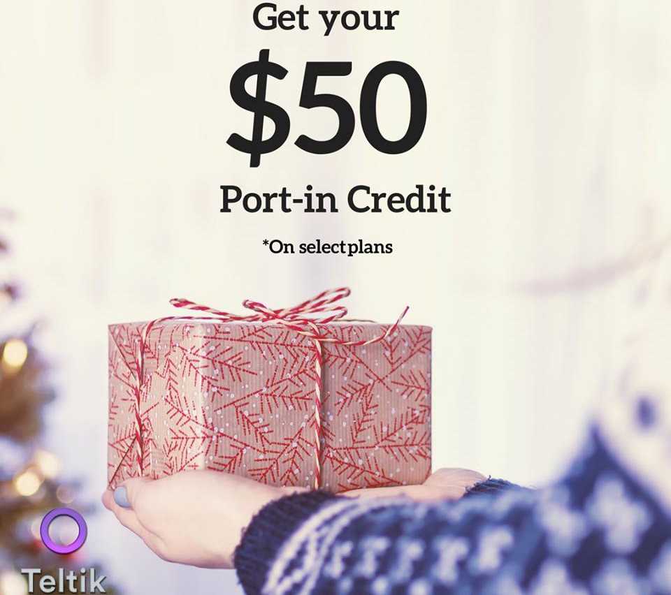 Teltik Holiday Promotion Featuring 50 Dollar Port In Credit And Plans Starting At 15 Dollars A Month