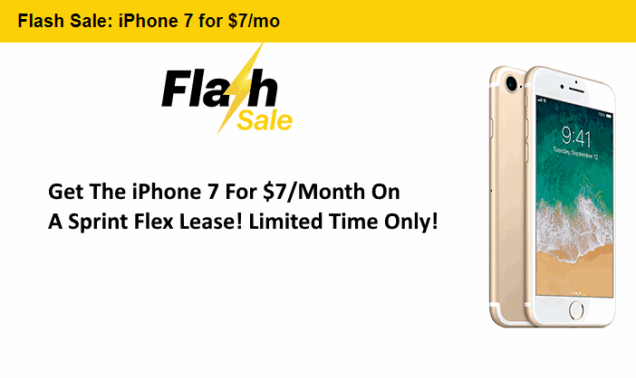 Limited Time Offer iPhone 7 Now $7/Month On A Sprint Flex Lease