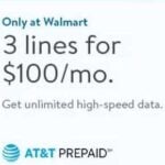 Get 3 Unlimited ATT Prepaid Lines For One Hundred Dollars At Walmart