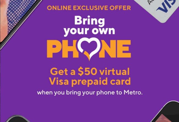 Bring Your Own Phone To Metro-By-T-Mobile Get $50 Virtual Visa Prepaid Card