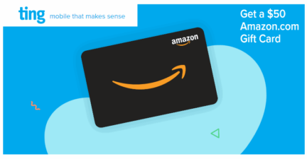 Ting Mobile Offering New Subscribers $50 Amazon Gift Card