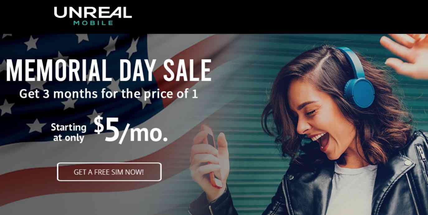 Unreal Mobile Memorial Day Weekend 2020 Sale