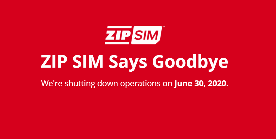 ZIP SIM Will Shutdown On June 30, 2020