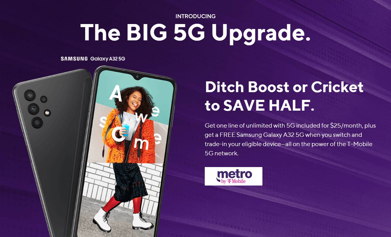 Metro by T-Mobile $25 Unlimited Plan With Free Samsung Galaxy A32 5G Switcher Offer