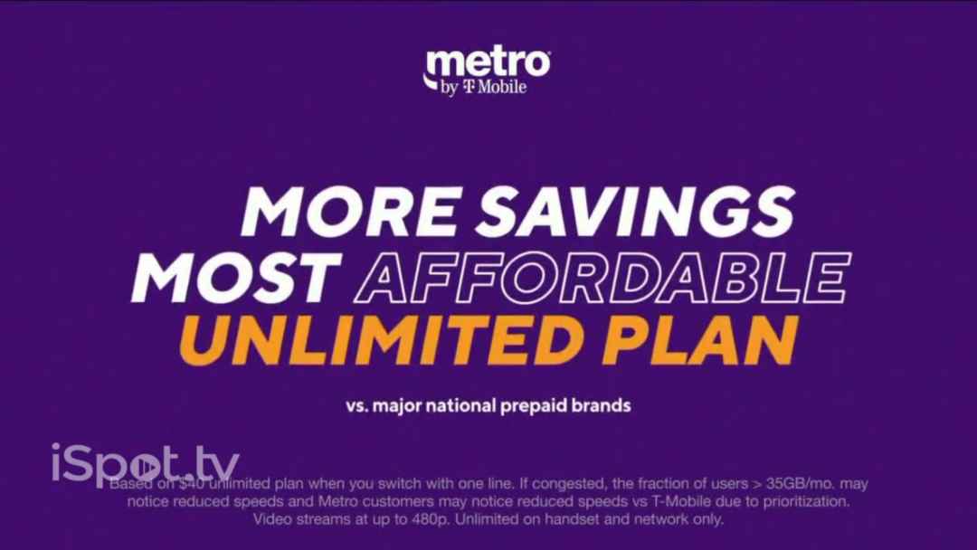 Metro's First Known New TV Ad To Mention "Most Affordable Unlimited Plan" Doesn't Make An Obvious Call Out To Plan's $40 Price Point