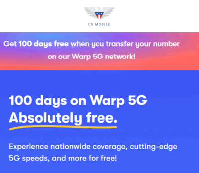 US Mobile Free 100 Day Trial Warp 5G