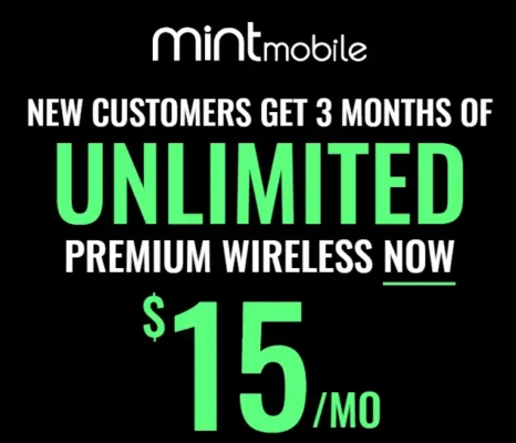 Mint Mobile promotional graphic highlighting an introductory offer for new customers: three months of unlimited premium wireless service for $15 per month, displayed in bold green text on a black background.