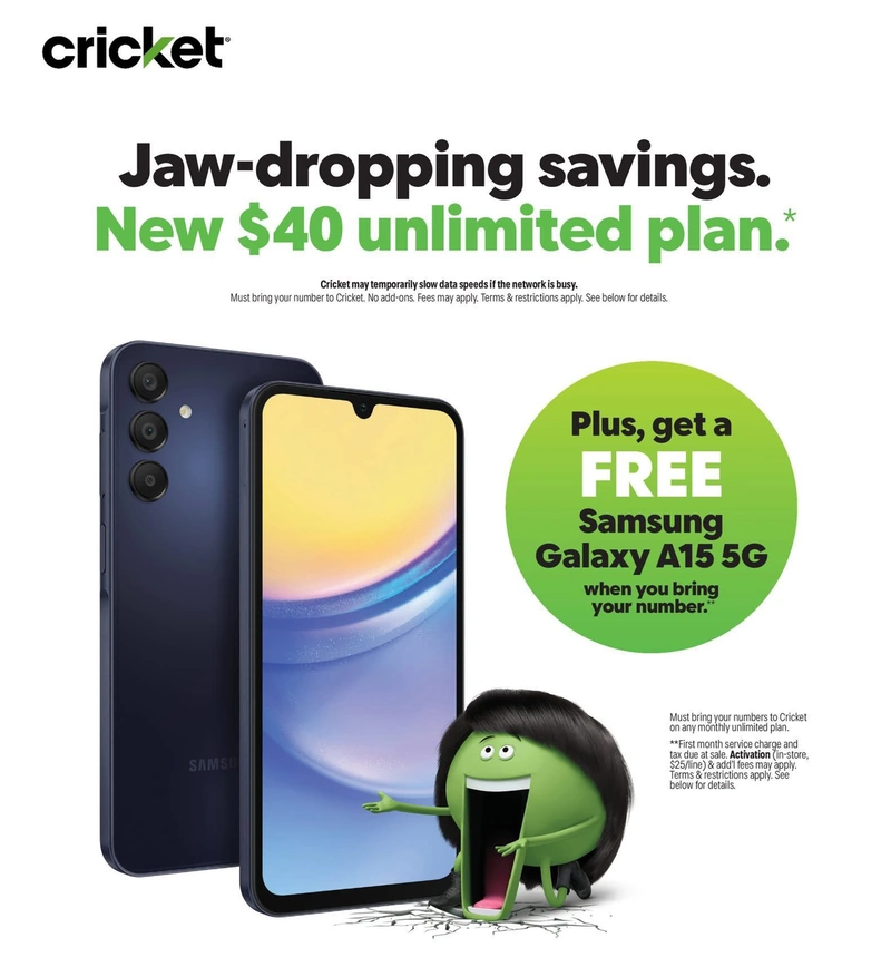Image of Cricket Wireless marketing its new 40 unlimited plan Cricket Wireless marketing of its new $40 unlimited plan with Samsung Galaxy A15 5G featured as free phone offer