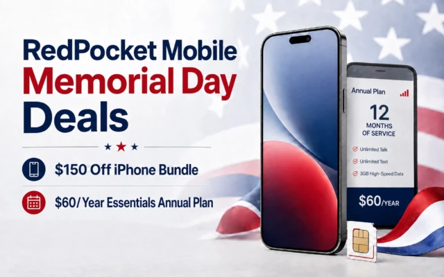 RedPocket Mobile Memorial Day deals graphic showing a $150 off iPhone bundle and a $60/year Essentials annual plan with 3GB of high-speed data, alongside smartphones and a patriotic red, white, and blue background.